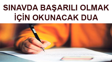 sinavda-basarili-olmak-icin-okunacak-dua