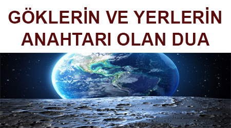 goklerin-ve-yerlerin-anahtari-olan-dua